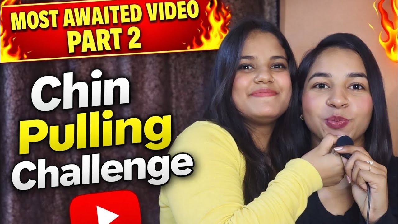 🔥 MOST AWAITED – CHIN PULLING CHALLENGE PART 2 IS HERE! 🔥