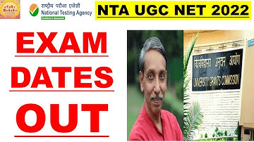 Ugc net 2022 Exam Dates out