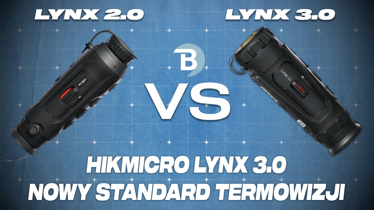 Hikmicro Lynx 3.0 - Nowy standard w termowizji (LE10 - LH15 - LH19 - LH25 - LH35)
