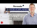 Thermador Range - Buyers Guide Before You Buy