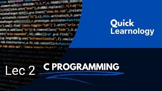 Lec 2 most popular c compiler Language for beginners and tutorials with (Notes & Examples)