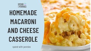 Homemade Macaroni and Cheese Casserole