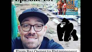 Ep 137 - From Bar Owner to Entrepreneur: Rob Fortney from Amazon Gorillaz
