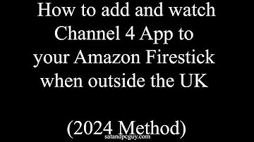 How to add Channel 4 app to your Amazon Firestick when outside the UK (Amazon Appstore Version Feb24