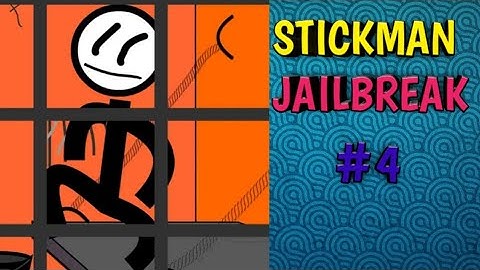 Stickman Jailbreak 4 - Funny Escape Simulation