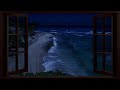 Sleep With Window Open to The Ocean - Deep Sleeping With Relaxing Ocean Sounds