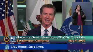 Governor Newsom's COVID-19 Update - May 4, 2020