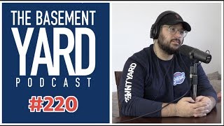 The Basement Yard #220 - Go Bang Your Head Against The Wall