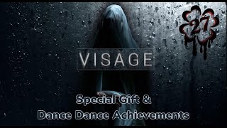 Special Gift / Dance Dance Achievement Walkthrough - Visage