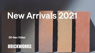 New Arrivals 2021 30-Sec Cut Brickworks