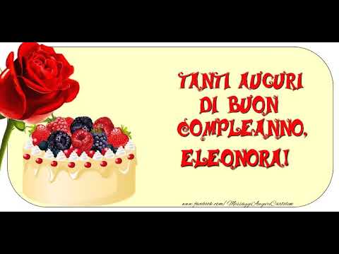 Buon Compleanno Eleonora Youtube