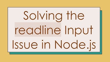 Solving the readline Input Issue in Node.js