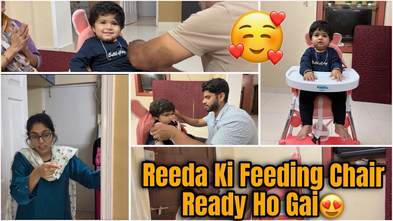 Reeda Ki Feeding Chair Ready ho gai😍 Riyaz Mumbai Ja Rahe Hai😍 @HudaDIYvlogs 