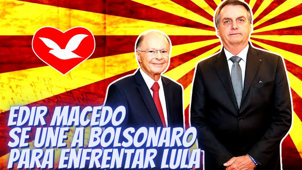 Bispo Edir Macedo da IURD apoia Bolsonaro