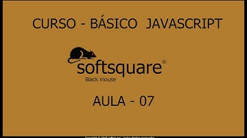 Curso de javascript aula 07   controle de fluxo  if else