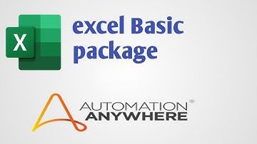 "Excel Basic Package in Automation Anywhere | Complete Guide for Beginners"