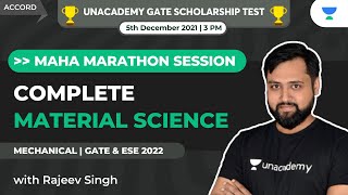 COMPLETE MATERIAL SCIENCE PART 2 | MAHAMARATHON | GATE & ESE | ME | Rajeev Singh