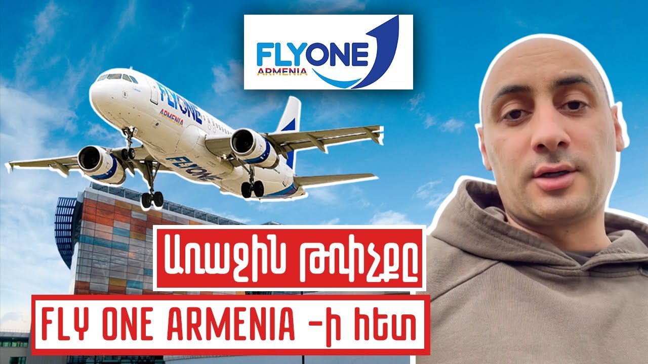 Flyone armenia билеты. Flyone Armenia. Fly one Armenia. Flyone Armenia отзывы.