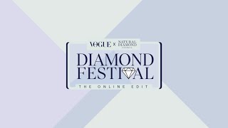 Vogue India and Natural Diamond Council present Diamond Festival - The Online Edit