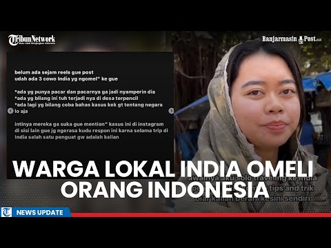 Warga Negara Indonesia Diomeli Warga Lokal India, Ini Penyebabnya