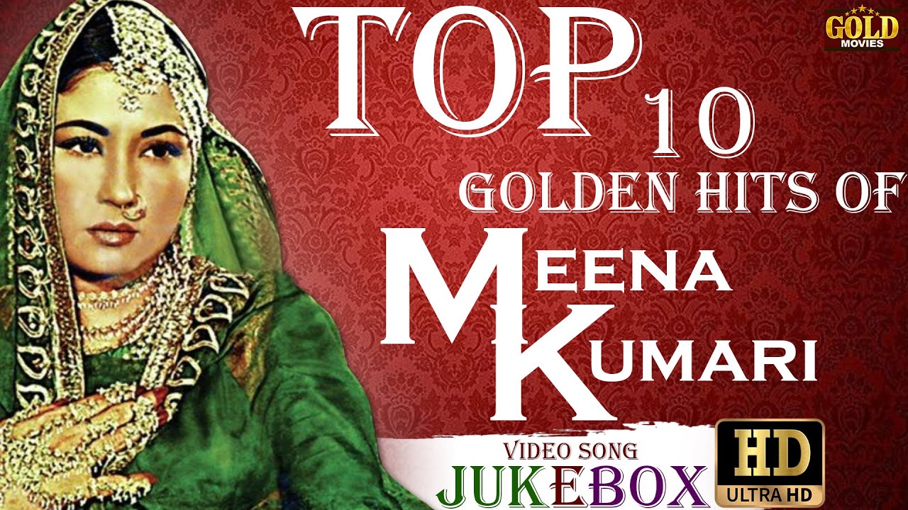 Top 10 Golden Hits Of Meena Kumari Video Songs Jukebox HD Hindi Old top-10-golden-hits-of-meena-kumari-video-songs-jukebox-hd-hindi-old