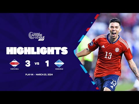 Highlights | Costa Rica vs Honduras | 2023/24 Concacaf Nations League Play-in