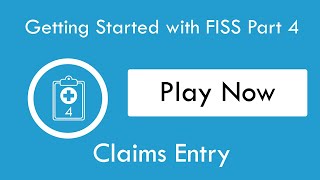 Getting Started with FISS Part 4: Claims Entry