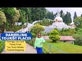 Darjeeling tourist places  explore the top 10 tourist places in darjeeling  darjeeling travel vlog