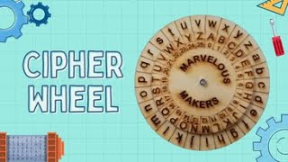 "Secret Messages: Learn Cryptography & Make a Cipher Wheel!"
