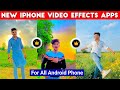 New iphone effects in android  iphone editing apps in android technicalsmile