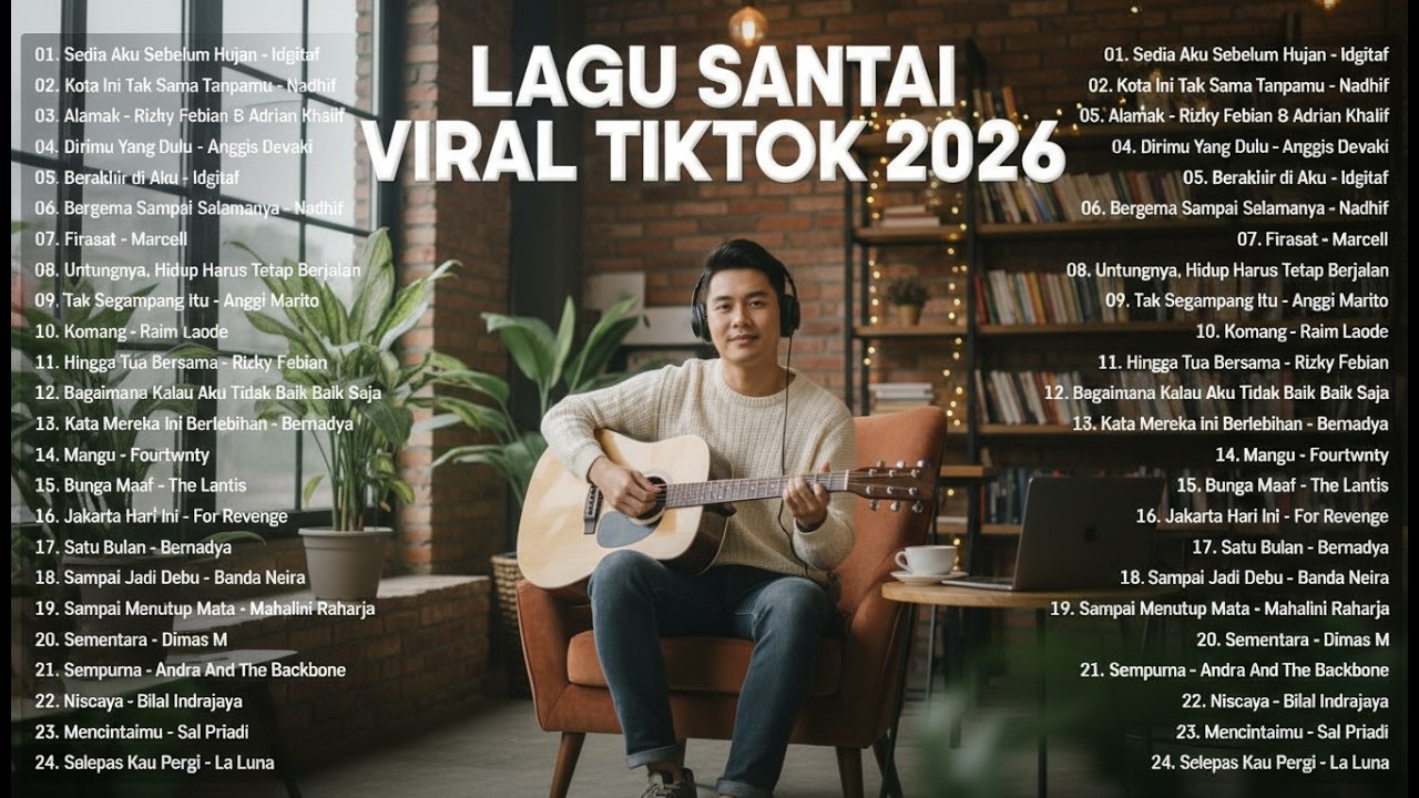 Lagu Santai Viral Tiktok 2026 — Lagu Pop Indonesia Terbaru 2026 | Pop Hits Indonesia 2026 #musik