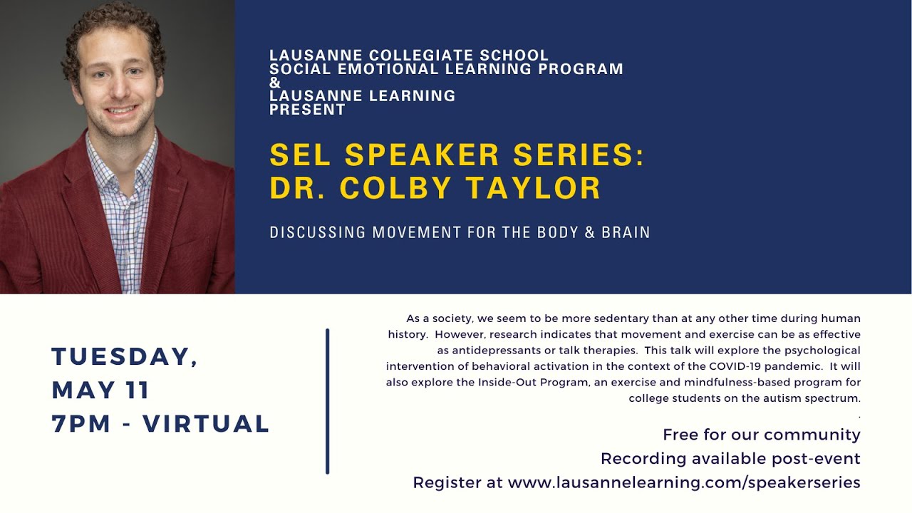 SEL Speaker Series: Dr. Colby Taylor on Movement for the Body and Brain