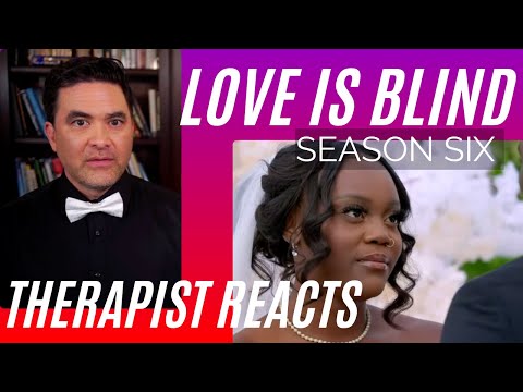 Love Is Blind - Behind The Scenes - Season 6 75 - Therapist Reacts