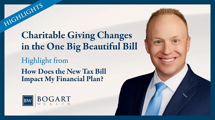 Charitable Giving Changes in the One Big Beautiful Bill | Bogart Wealth Learning Highlight