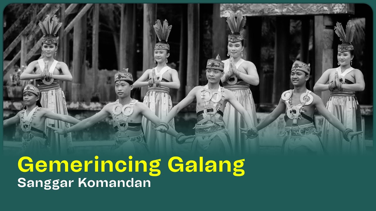 Gemerincing Galang oleh Sanggar Komandan (Tamiang Layang, Kalimantan Tengah)