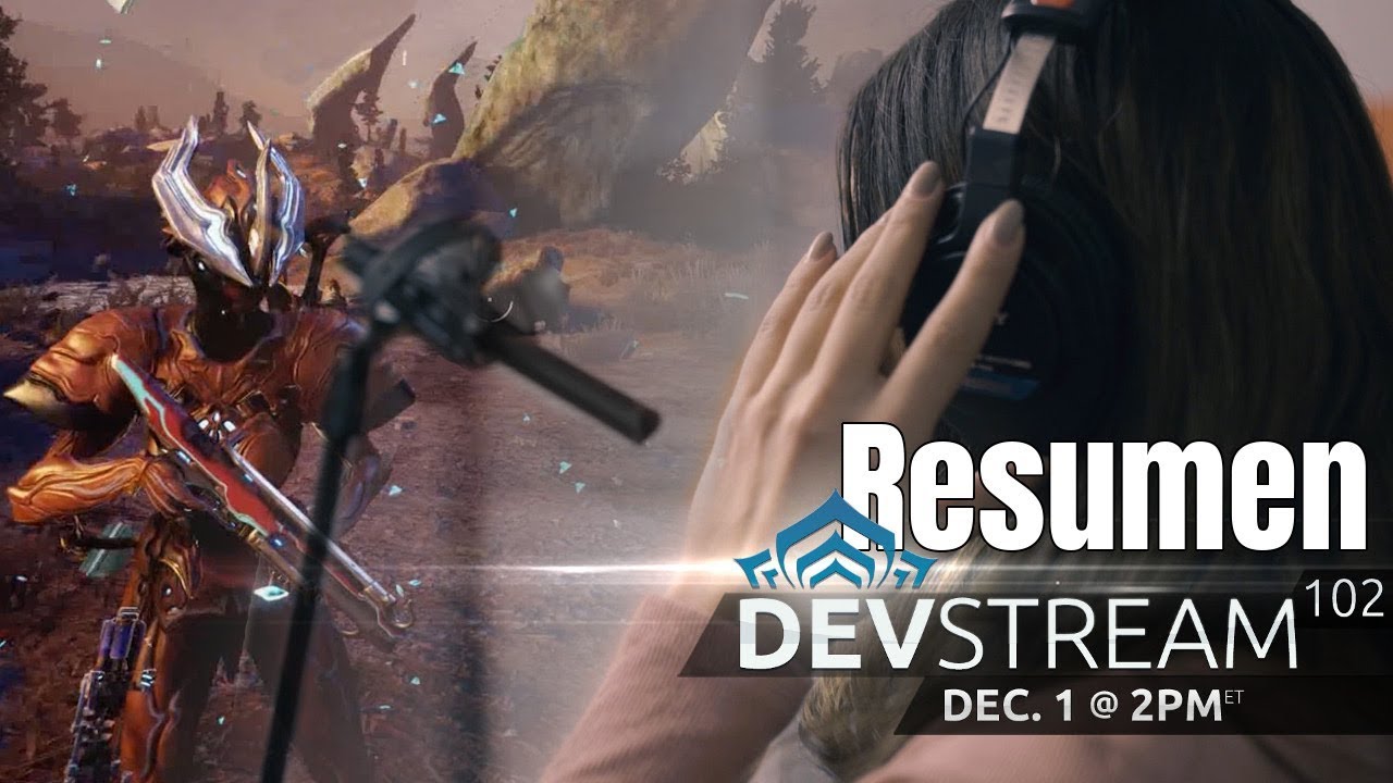 Noticias de Warframe | Resumen del DevStream 102 | Tanchan - YouTube