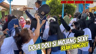 Dola Doli Si Mojang Sexy ❗️❗️Reak Dangdut 💥 Cuta Muda Sindang Wargi