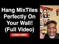 Full Video-This Is A Quick How-To-Guide For Quickly Hanging MixTiles On Walls. This Is A DIY Project