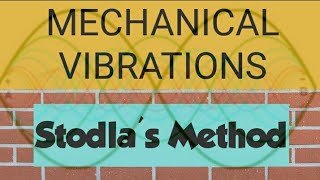 Part-2। Stodla's Method । Many Degree of Freedom System । Mechanical Engineering Vibration ।