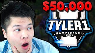 Entering The Tyler1 Championship Series For 50,000 Scrim Time Lets Go League Of Legends
