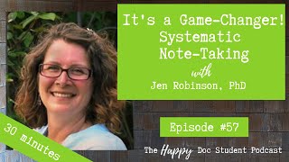 #57 It's a Game-Changer! Systematic Note-Taking with Dr. Jen Robinson