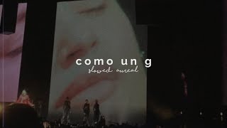 rosalía - como un g (slowed + reverb)