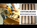 Beginner how to make a cutting board