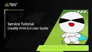 Creality Print 6.0 User Guide