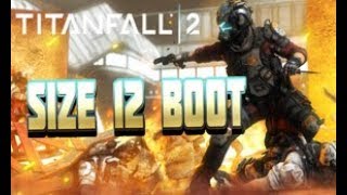 TITANFALL 2  - AIN'T THAT A KICK IN THE HEAD