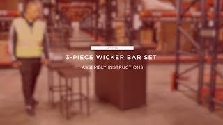 Assembly: 3-Piece Wicker Bar Set (SKY2296)