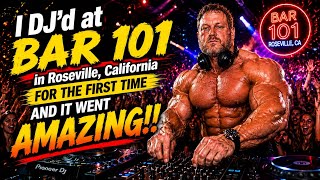 I  DJ’d at Bar 101 for the first time and it went amazing