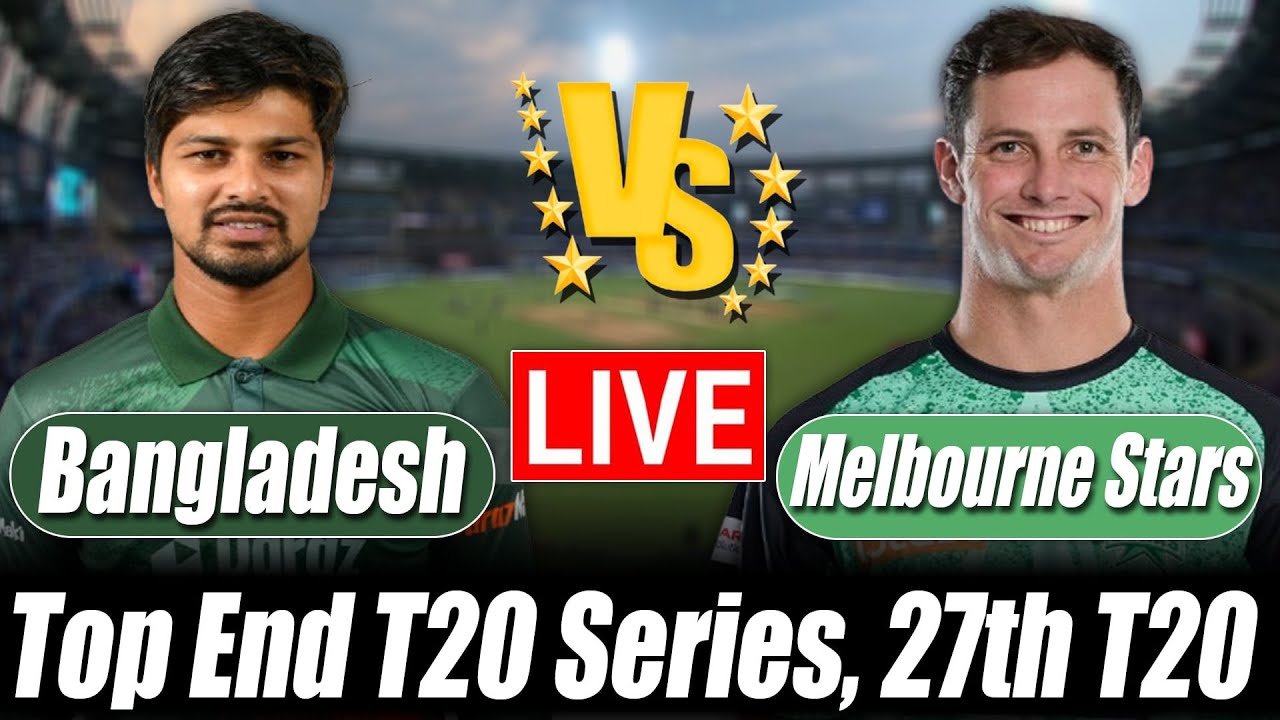 Bangladesh A vs Melbourne Stars Score | BAN-A vs MLS 27th T20 Bangla Commentary | Top End T20