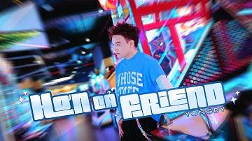 YONGDY - HƠN CẢ FRIEND | Prod.LONG REX | Official Music Video
