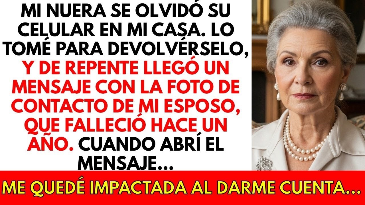 Vi un mensaje en el celular de mi nuera; era de mi esposo, que falleció hace un año...